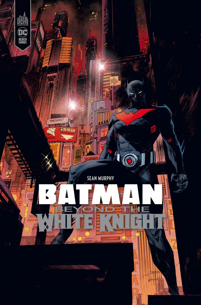 Batman Beyond the White Knight de Sean Murphy en mai 2023 et en